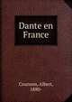 Dante en France, Counson, Albert, 1880- 