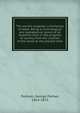 The world's progress: a dictionary of dates. Being a chronological and alphabetical record of all essential facts in the progress of society, from the creation of the world to the present time, Putnam, George Palmer, 1814-1872 
