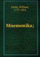 Mnemonika;, Darby, William, 1775-1854 