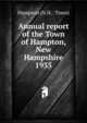 Annual report of the Town of Hampton, New Hampshire. 1935, Hampton (N.H. : Town) 