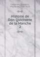 Histoire de Don Quichotte de la Manche. 2, Saavedra Miguel Cervantes 