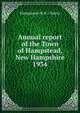 Annual report of the Town of Hampstead, New Hampshire. 1934, Hampstead (N.H. : Town) 