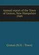 Annual report of the Town of Groton, New Hampshire. 1949, Groton (N.H. : Town) 