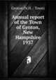 Annual report of the Town of Groton, New Hampshire. 1937, Groton (N.H. : Town) 