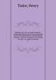 Narrative of a tour in North America : comprising Mexico, the mines of Real del Norte, the United States, and the British colonies : with an excursion to the island of Cuba : in a series of letters. 2, Tudor, Henry 