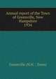 Annual report of the Town of Greenville, New Hampshire. 1934, Greenville (N.H. : Town) 