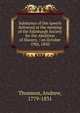 Substance of the speech delivered at the meeting of the Edinburgh Society for the Abolition of Slavery, : on October 19th, 1830., Thomson, Andrew, 1779-1831 