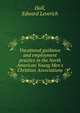 Vocational guidance and employment practice in the North American Young Men's Christian Associations, Hall, Edward Leverich 