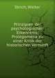 Prinzipien der psychologischen Erkenntnis; Prolegomena zu einer Kritik der historischen Vernunft, Strich, Walter 