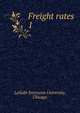 Freight rates. 1, LaSalle Extension University, Chicago 