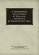 A commentary on the Book of Proverbs, attributed to Abraham Ibn Ezra;, Ibn Ezra, Abraham ben Me?r, 1092-1167,Driver, S. R. (Samuel Rolles), 1846-1914 