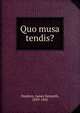 Quo musa tendis?, Stephen, James Kenneth, 1859-1892 