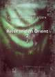 Reise in den Orient. 2, Tischendorf, Constantin von, 1815-1874 