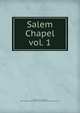 Salem Chapel. vol. 1, Oliphant, Mrs. (Margaret), 1828-1897 