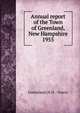 Annual report of the Town of Greenland, New Hampshire. 1955, Greenland (N.H. : Town) 