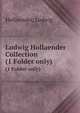Ludwig Hollaender Collection. (1 Folder only), Hollaender, Ludwig 
