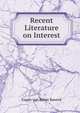 Recent Literature on Interest, Eugen von Bohm Bawerk 