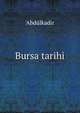 Bursa tarihi, 'Abd?lkadir 