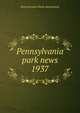 Pennsylvania park news. 1937, Pennsylvania Parks Association 