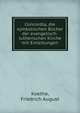 Concordia, die symbolischen Bucher der evangelisch-lutherischen Kirche mit Einleitungen, Koethe, Friedrich August 