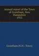 Annual report of the Town of Grantham, New Hampshire. 1953, Grantham (N.H. : Town) 