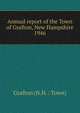 Annual report of the Town of Grafton, New Hampshire. 1946, Grafton (N.H. : Town) 
