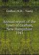 Annual report of the Town of Grafton, New Hampshire. 1941, Grafton (N.H. : Town) 