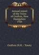 Annual report of the Town of Grafton, New Hampshire. 1926, Grafton (N.H. : Town) 