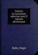 Scholia in Lucianum; adiectae sunt II tabulae phototypae, Rabe, Hugo 