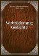 Verbr?derung; Gedichte, Becher, Johannes Robert, 1891-1958 