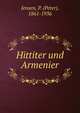 Hittiter und Armenier, Jensen, P. (Peter), 1861-1936 