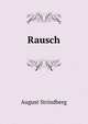 Rausch, August Strindberg 