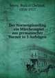 Der Norneng?nstling : ein M?rchenspiel aus germanischer Vorzeit in 3 Aufz?gen, Jenny, Rudolf Christof, 1858-1917 