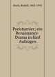 Preisturnier; ein Renaissance-Drama in f?nf Aufz?gen, Huch, Rudolf, 1862-1943 