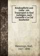 Kindespflicht und Liebe : ein Trauerspiel in f?nf Aufz?gen, nach Corneille's Le Cid bearbeitet, Hennings, Karl, 1827-1898 