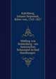 W?lfing von Stubenberg : ein historisches Schauspiel in f?nf Handlungen ., Kalchberg, Johann Nepomuk, Ritter von, 1765-1827 