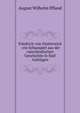Friedrich von Oesterreich : ein Schauspiel aus der vaterl?ndischen Geschichte in f?nf Aufz?gen, August Wilhelm Iffland 