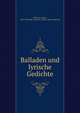 Balladen und lyrische Gedichte, Halirsch, Ludwig, 1802-1832,Duke University. Library. Jantz Collection 