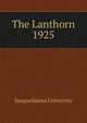 The Lanthorn 1925, Susquehanna University 