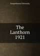 The Lanthorn of the Class of 1921, Susquehanna University 