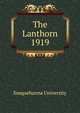 The Lanthorn 1919, Susquehanna University 