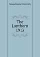 The Lanthorn 1913, Susquehanna University 