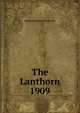 The Lanthorn 1909, Susquehanna University 