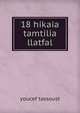 18 hikaia tamtilia llatfal, Youcef Tassoust 