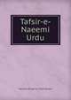 Tafsir-e-Naeemi Urdu, Maulana Ahmad Yar Khan Naeemi 
