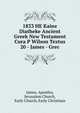 1833 HE Kaine Diatheke Ancient Greek New Testament Cura P Wilson Textus 20 - James - Grec, James, Apostles, Jerusalem Church, Early Church, Early Christians, 
