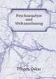 Psychoanalyse und Weltanschuung, Pfister, Oskar 