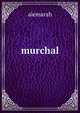 murchal, alemarah 