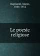 Le poesie religiose, Rapisardi, Mario, 1844-1912 