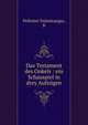 Das Testament des Onkels : ein Schauspiel in drey Aufz?gen, B. Pelletier-Volmeranges 